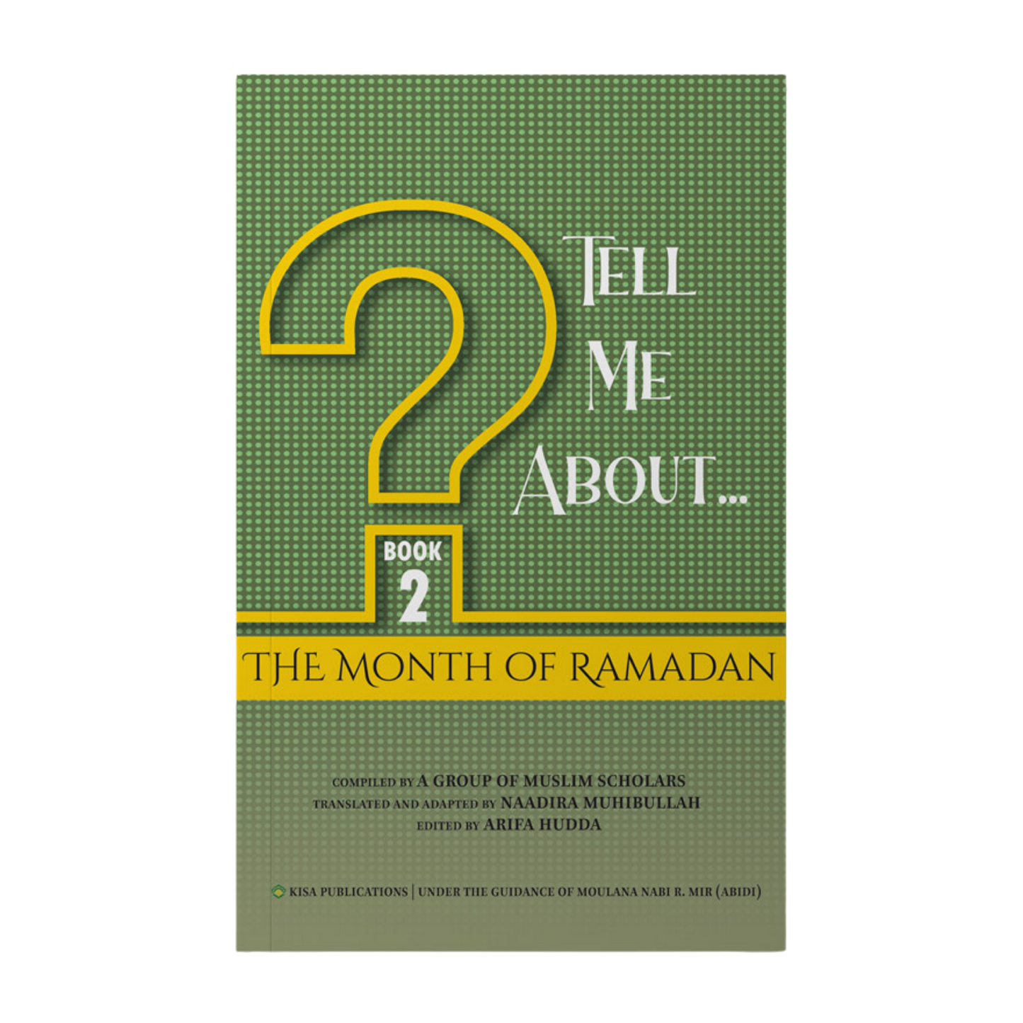 Tell Me About: The Month of Ramadan