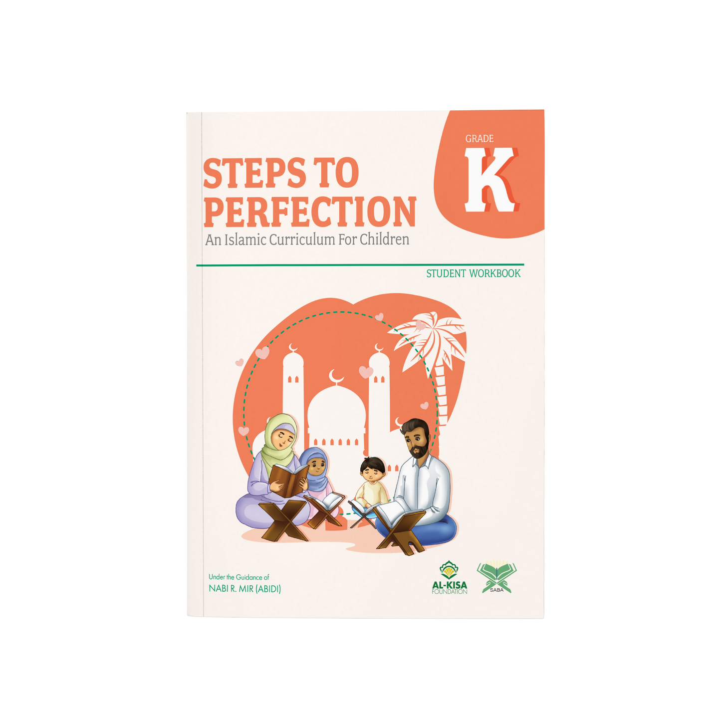 Islamic Curriculum - Grade Kindergarten | Student Workbook