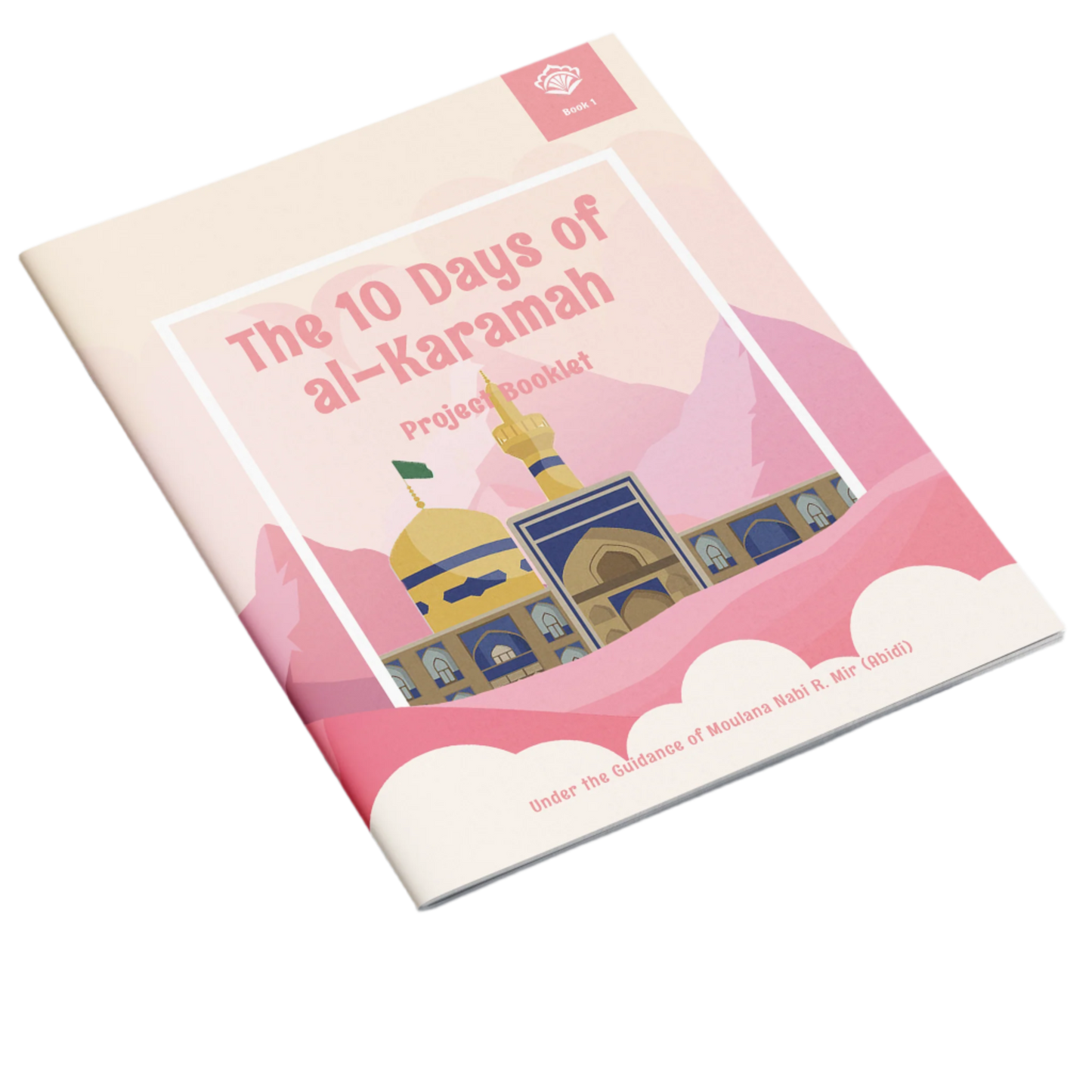 The 10 Days of al-Karamah Project Booklet 1