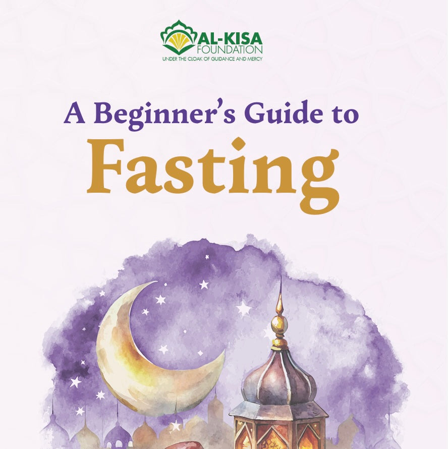 A Beginner's Guide to Fasting AlKisa Foundation