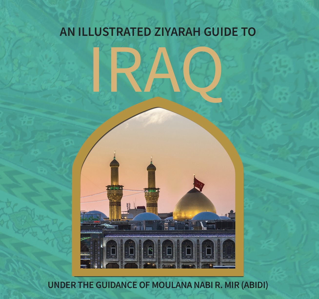 An Illustrated Ziyarah Guide to Iraq | Kisa Kids Publications – Al