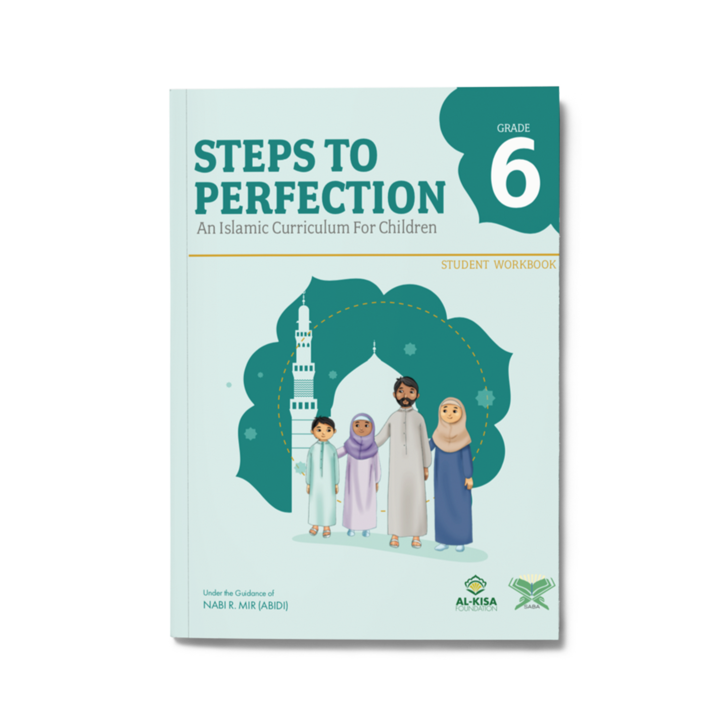 Islamic Curriculum - Grade 6 | Student Workbook