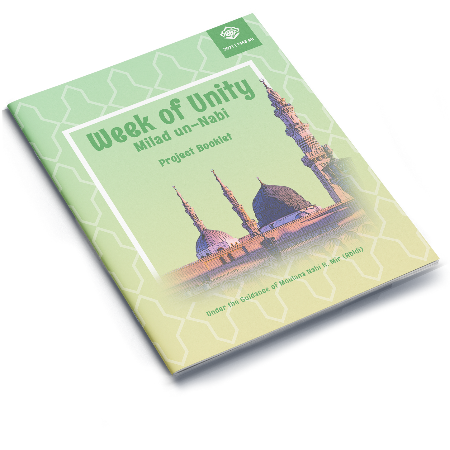 Week of Unity | Milad un-Nabi Project Booklet 1443|2021