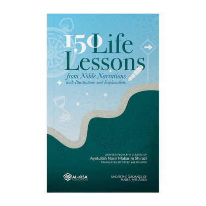 150 Life Lessons from Noble Narrations