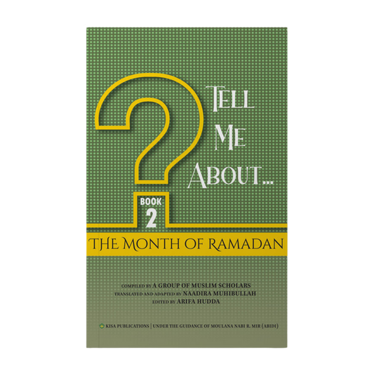 Tell Me About: The Month of Ramadan