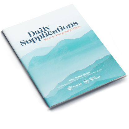 Daily Supplications: Keys to Purposeful Days