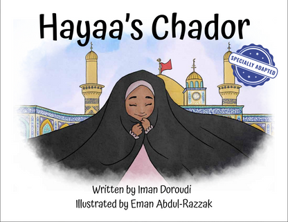 Hayaa's Chador - Special Needs Adapted