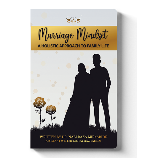 Marriage Mindset - A Holistic Approach To Family Life