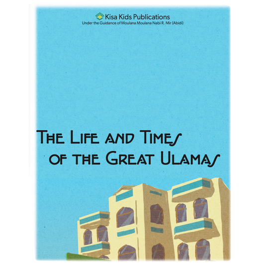 The Life and Times of the Great Ulamas | Chapter 1