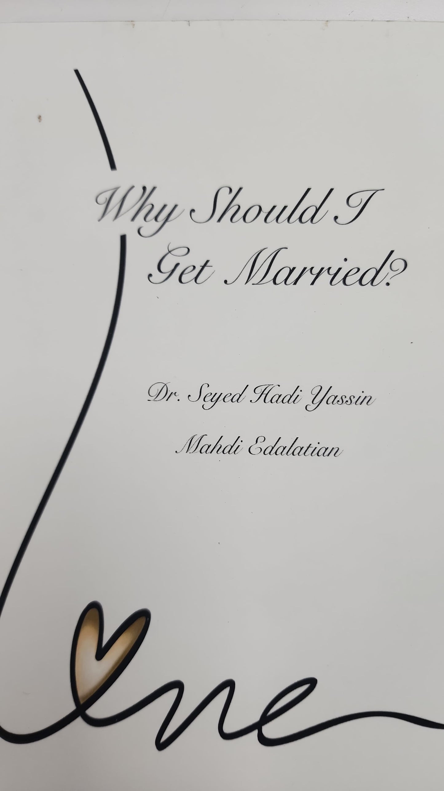 Misc.Why Should I Get Married?