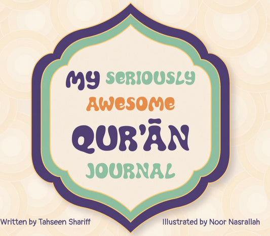 My Seriously Awesome Quran Journal