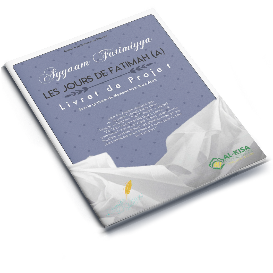The Days of Sayyidah Fatimah | Project Booklet 1439/2018 (FRENCH)