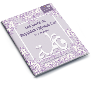 The Days of Sayyidah Fatimah Project | Booklet 1442/2020 (FRENCH)