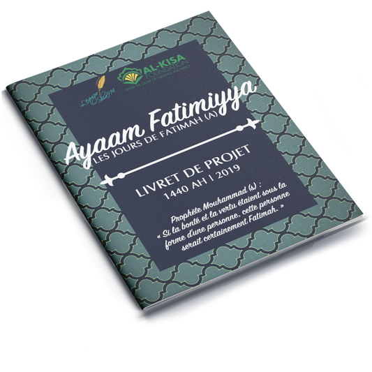The Days of Sayyidah Fatimah  Project Booklet 1440/2019  (FRENCH)