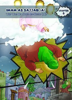 The Name Chronicles | Why was He Named as-Sajjad (a)?