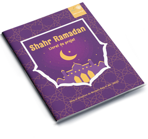 Shahr Ramadan | Project Booklet 1443/2022 (FRENCH)